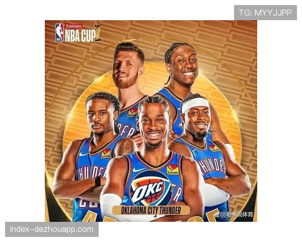 雷霆核心亚历山大伤缺考验阵容深度 卫冕冠军西部第一位置面临挑战